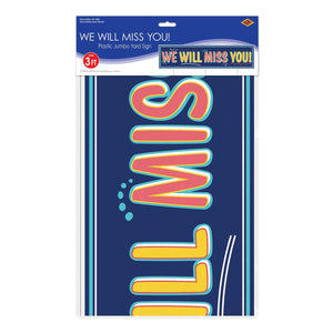 Bulk Plastic Jumbo We Will Miss You! Yard Sign (Case of 6) by Beistle