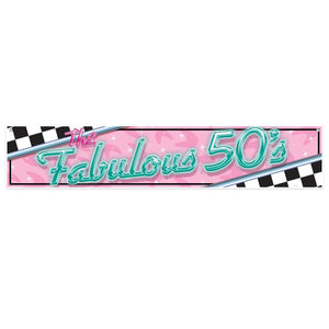 The Fabulous 50's Party Banner - Bulk 12 Pack