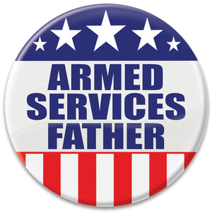 Armed Services Father Button - Bulk 6 Pack