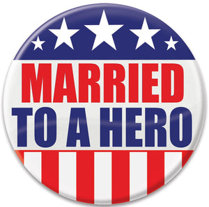 Married To A Hero Button - Bulk 6 Pack