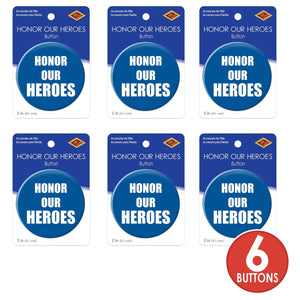 Beistle Honor Our Heroes Button (Case of 6)