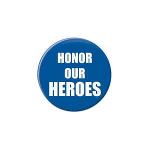 Honor Our Heroes Button - Bulk 6 Pack