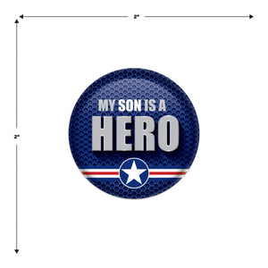 Beistle My Son Is A Hero Button (Case of 6)