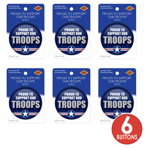 Proud To Support Our Troops Button