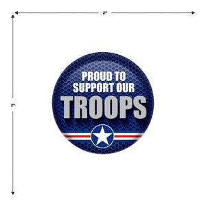 Proud To Support Our Troops Button