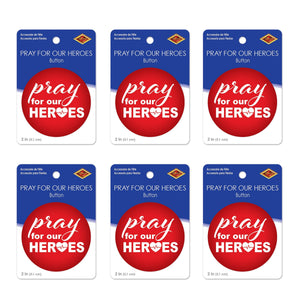 Beistle Pray For Our Heroes Button (Case of 6)