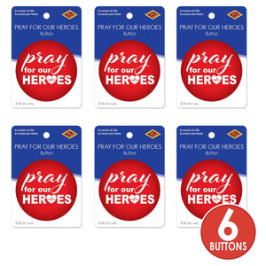 Beistle Pray For Our Heroes Button (Case of 6)