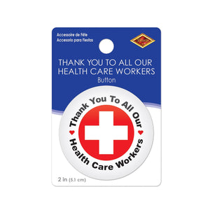 Beistle TY To All Our Health Care Workers Button (Case of 6)