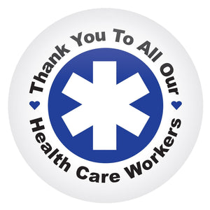 Thank You To All Our Health Care Workers Button- Blue - Bulk 6 Pack