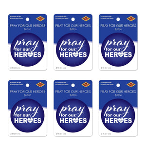 Beistle Pray For Our Heroes Button (Case of 6)