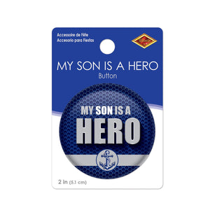 Beistle My Son Is A Hero Button (Case of 6)