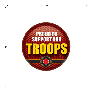 Beistle Proud To Support Our Troops Button (Case of 6)