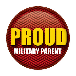 Proud Military Parent Button - Red - Bulk 6 Pack