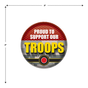 Beistle Proud To Support Our Troops Button (Case of 6)