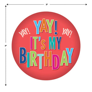 Beistle Yay! It's My Birthday Button (Case of 6)