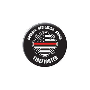 Courage Dedication Honor Firefighter Button - Bulk 6 Pack