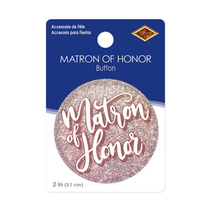 Matron of Honor Button (Case of 6)