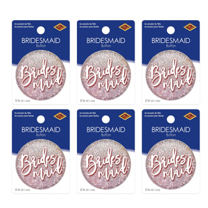 Bridesmaid Button (Case of 6)