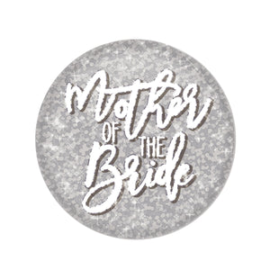 Mother of the Bride Button - Bulk 6 Pack