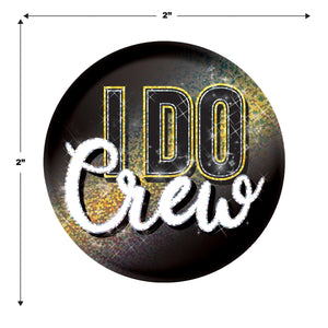 I Do Crew Button (Case of 6)