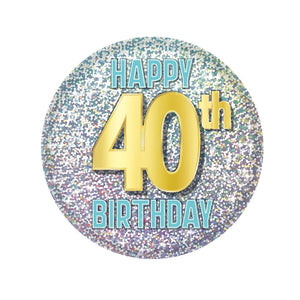 40th Birthday Button - Bulk 6 Pack